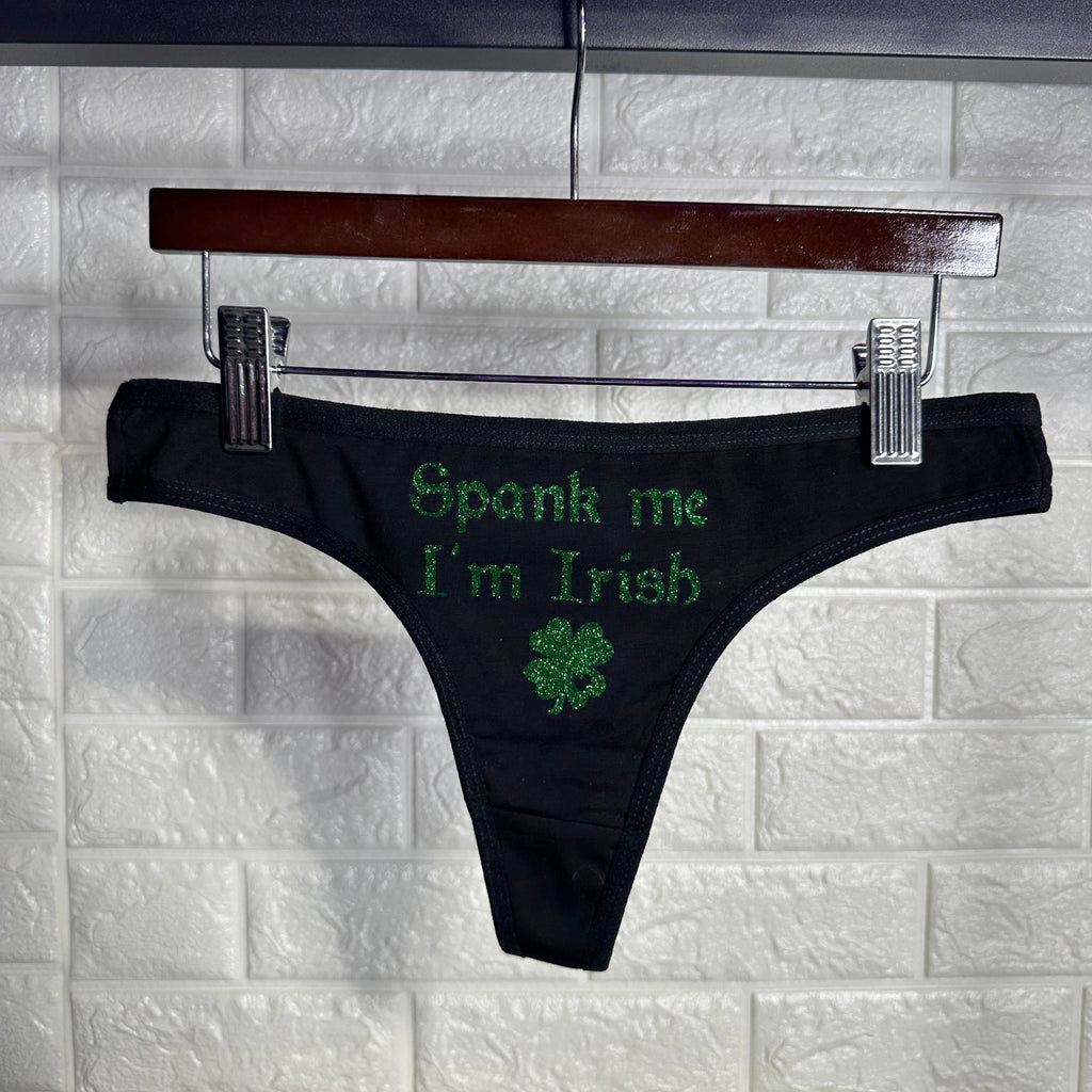 Spank me I'm Irish Cotton Thong Panties