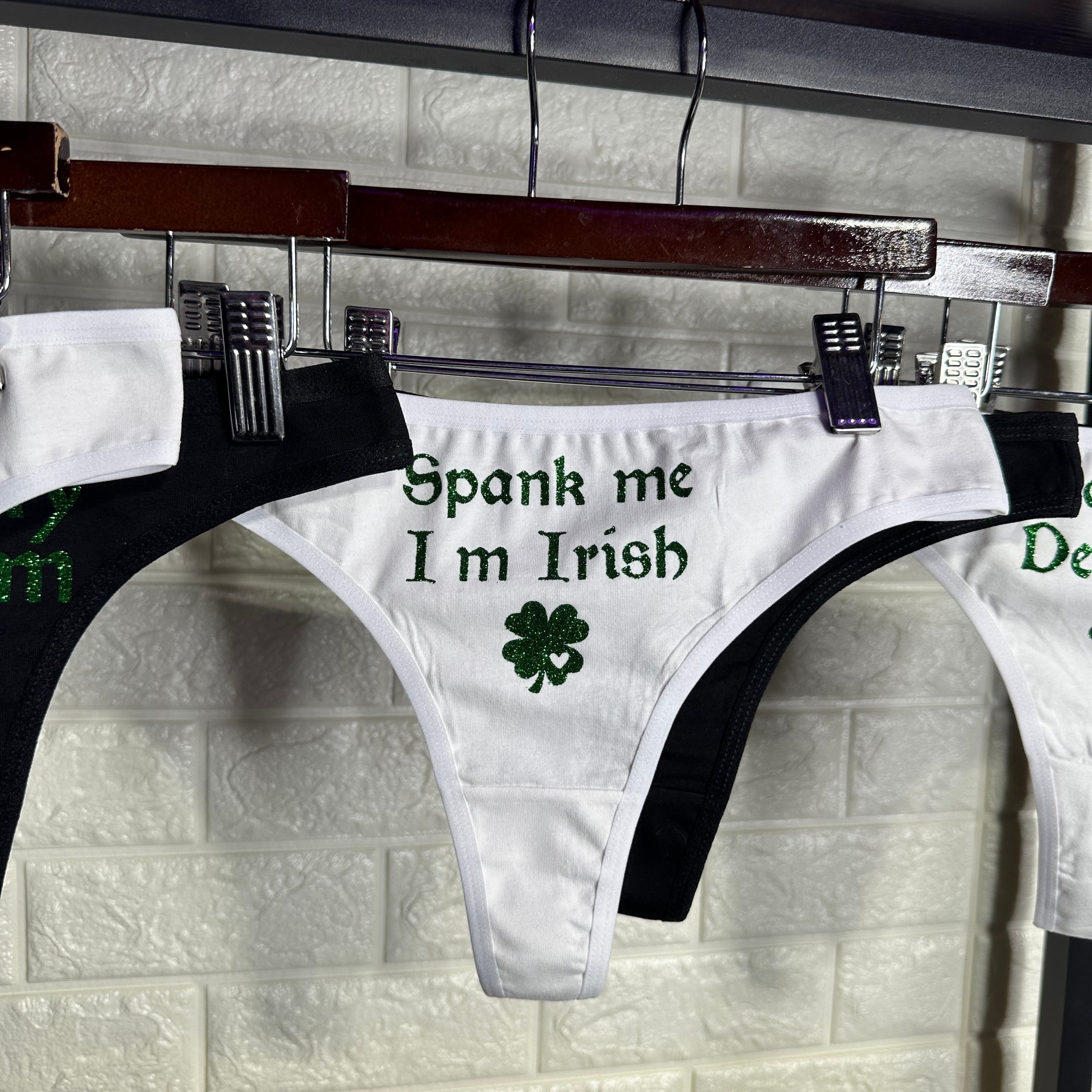 Spank me I'm Irish Cotton Thong Panties