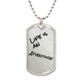 Life is an ADVENTURE! Dog tag